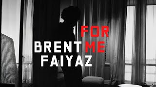 Brent Faiyaz - For Me (Solo Version)