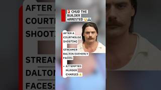 Chud The Builder Arrested After Courthouse Shooting 😳🚔