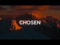 Chosen - Kathryn Scott (Lyrics) ft. Elle Limebear