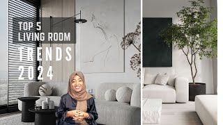 TOP 5 LIVING ROOM TRENDS 2024 | INTERIOR DESIGN