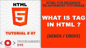 What is tag in HTML | Hindi / Urdu | Programming Eye