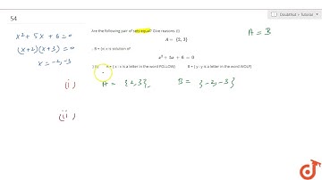 Are the following pair of sets equal? Give reasons. (i) `A= {2, 3}` , B = {x: x is solution of `...