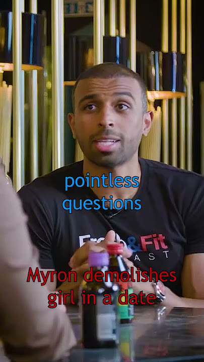 MYRON Demolishes girl in a date