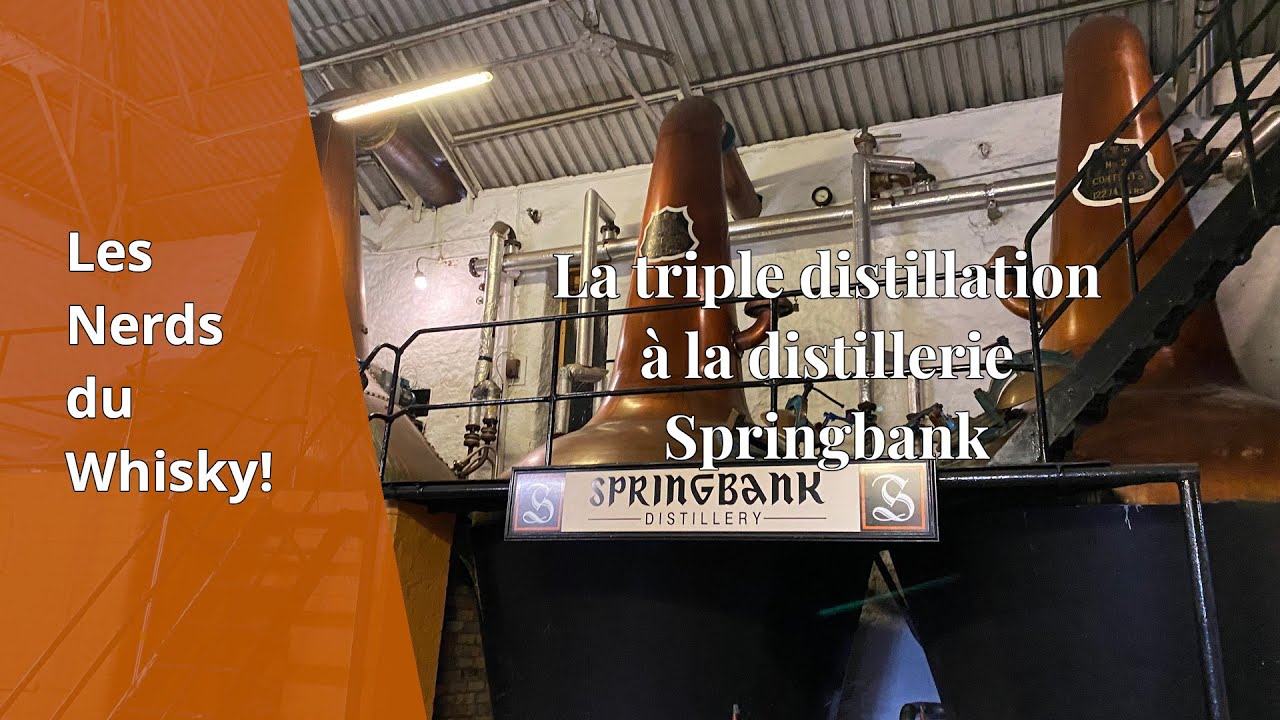 Springbank Distilation La triple distillation à la distillerie Springbank - YouTube