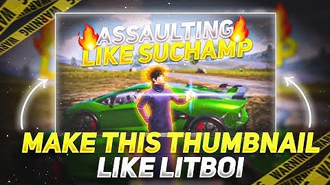 how to make thumbnail like litboi | Thumbnail like litboi | bgmi montage thumbnail tutorial