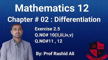 Lec_17 Chap 02  Exercise 2.5 Q.No#10(ii,iii,iv,v) 11,12  Math 12