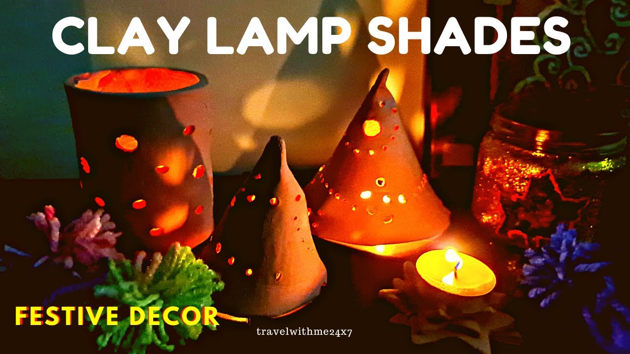 DIY LAMP SHADE Festive Decor ideas making things with clay DIY