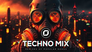 TECHNO MIX 2023 💣 Remixes Of Popular Songs 💣 Only Techno Bangers