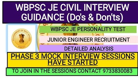 WBPSC JE INTERVIEW GUIDANCE II GUIDELINES II DETAILED INFORMATION II PST
