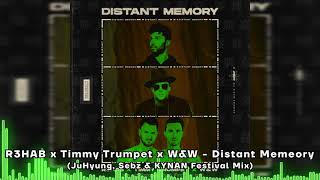 R3hab X Timmy Trumpet X Ww  Distant Memory juhyung Sebz  Kynan Festival Mix visual 