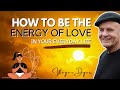 Let Love Be Your Energy 💛 Wayne Dyer Shares Tao Te Ching & Patanjali Teachings