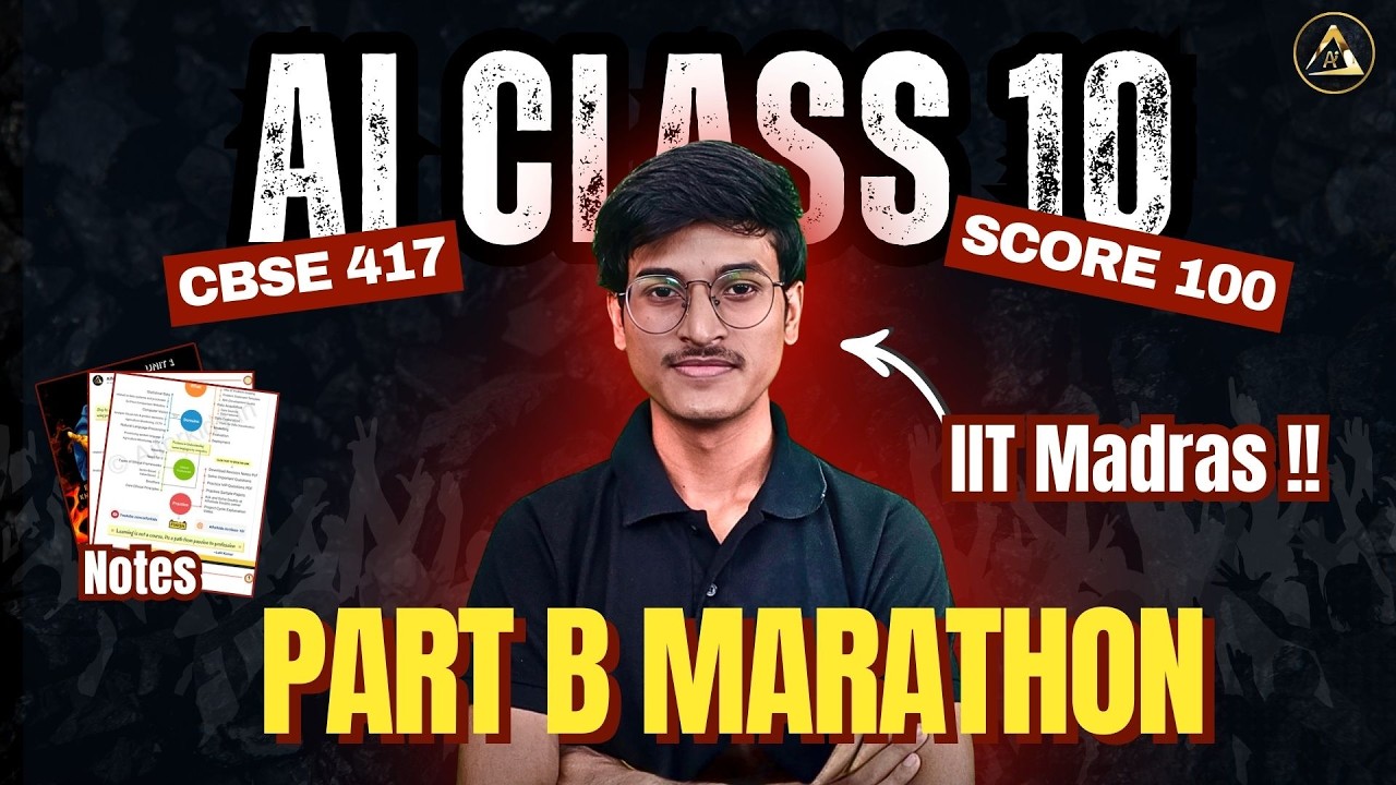 CBSE Class 10 AI (417) Part B | Complete One Shot Marathon 2026🔥