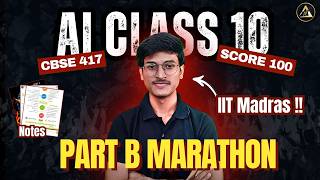 Download Lagu CBSE Class 10 AI (417) Part B | Complete One Shot Marathon 2026🔥 MP3