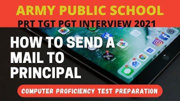 How to send a mail, email processing, APS INTERVIEW PREPARATION,APS PRT TGT PGT INTERVIEW 2021 CPT,