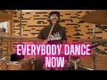 Everybody dance now  drum cover  cc music factory