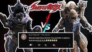 REQUEST DARI @user-lc8gg1ck9l - GRANTELLA VS GALBEROS - ULTRAMAN NEXUS