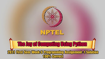 NPTEL The Joy of Computing Using Python Week-5 Programming Assignment-1 Solution || Swayam