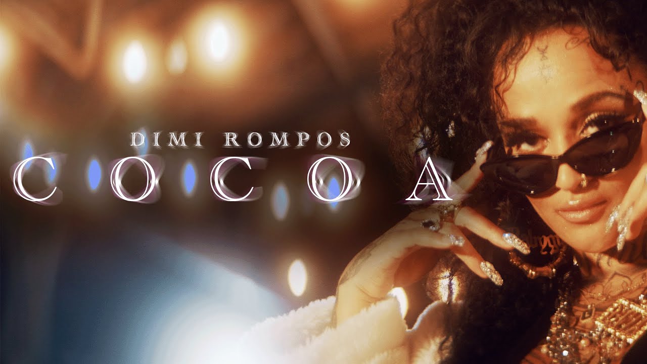 DIMI ROMPOS - COCOA [Official Video] - YouTube