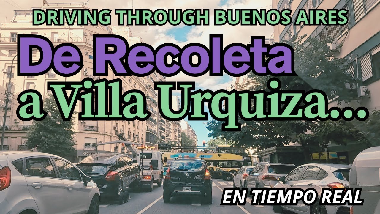 Driving Through Buenos Aires. 4K. From Recoleta to Villa Urquiza.