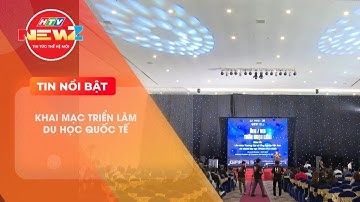 KHAI MẠC TRIỂN LÃM DU HỌC QUỐC TẾ