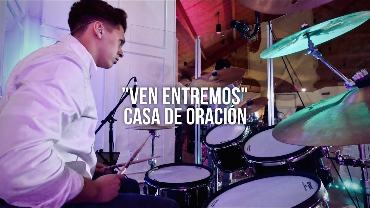 Ven Entremos Drum Cover // Casa de Oración // David Guevara II