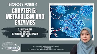 BIOLOGY FORM 4 CHAPTER 5 (METABOLISM AND ENZYMES)