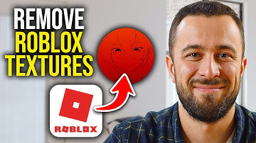 How To Remove Textures In Roblox