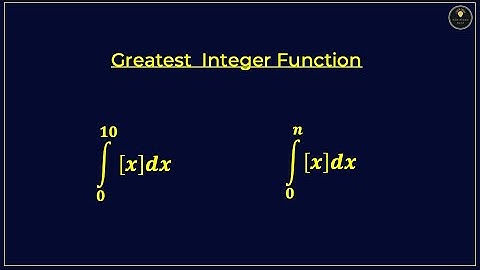 Integration of Greatest Integer Function: A Comprehensive Guide: Part-2