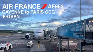 AIR FRANCE AF0953  Boeing B777-228ER  F-GSPN From Cayenne to PARIS  CDG 2E #airfrance