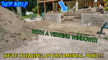 BUILDING AN ORNAMENTAL POND!!! // INSTALLING HUGE GLASS VEIWING PANEL!!! // PART 1
