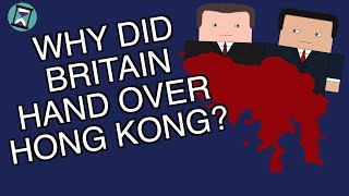 Why did Britain Handover Hong Kong to China? (Short Animated Documentary)