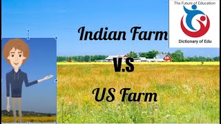 Farm In India Vs Farm In Us
