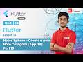 Unit 04 | Lesson 13 | Notes Sphere - Create a new Note Category | App 08 | Part 10 | Flutter | Tamil