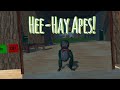 Playing Hee-Hay Apes