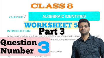 D.A.V. Math | Class 8 | Chapter-07 | CBSE | Algebraic Identities | Worksheet 5 | Art Of Mathematica