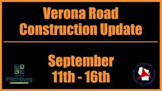 Verona Road Construction Update 9-11 to 9-16