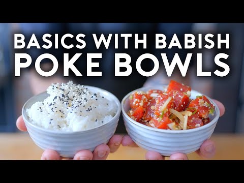 Poke Bowls  Basics with Babish