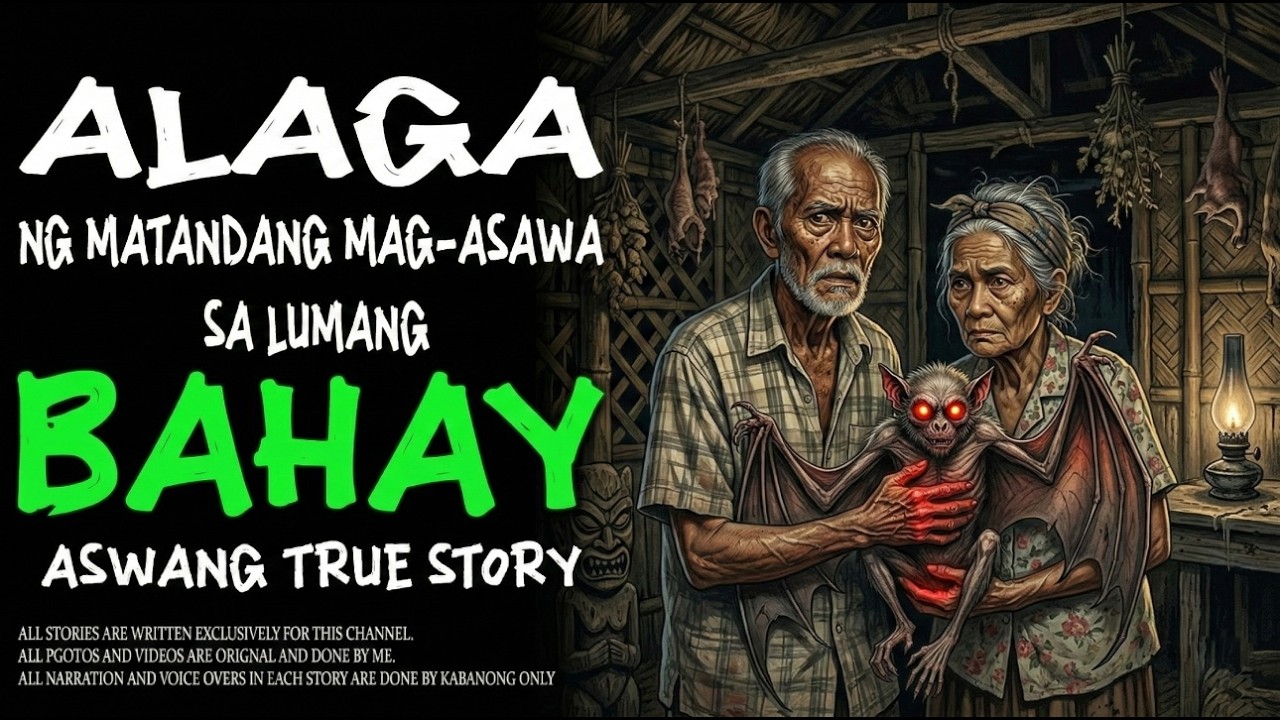 ALAGA NG MATANDANG MAG-ASAWA SA LUMANG BAHAY(Aswang True Story)