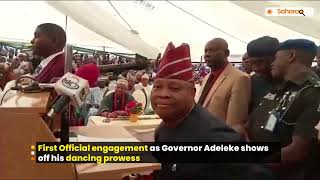 Governor Adeleke Shows off His Dancing Prowess During His First Official Engagement