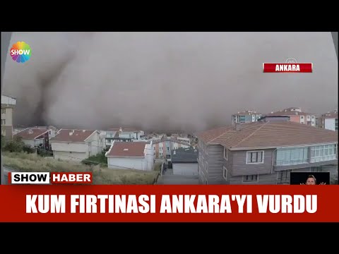 Kum fırtınası Ankara'yı vurdu