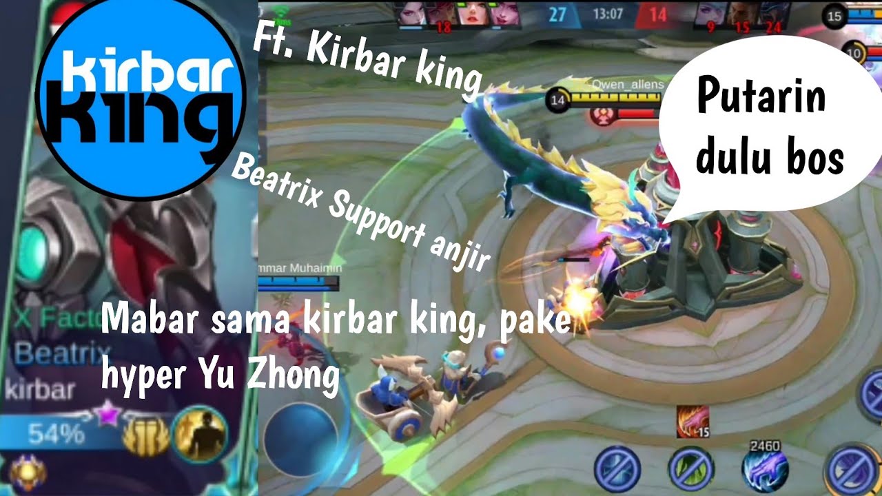 Mabar sama kirbar king , udh lama nih gak pake Yu Zhong hyper, Ft. kirbar king - Mobile legends
