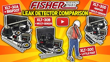Fisher XLT-30 A vs XLT-30 B vs XLT-30 C vs XLT-30 D Leak Detector Review Comparison