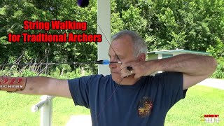 String Walking for Traditional Archers