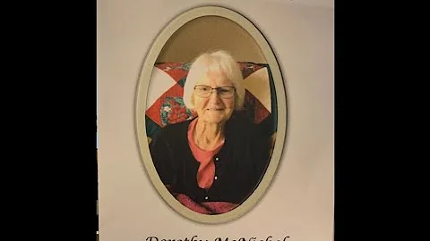 Dorothy McNichol Memorial Service Oct 23, 2021