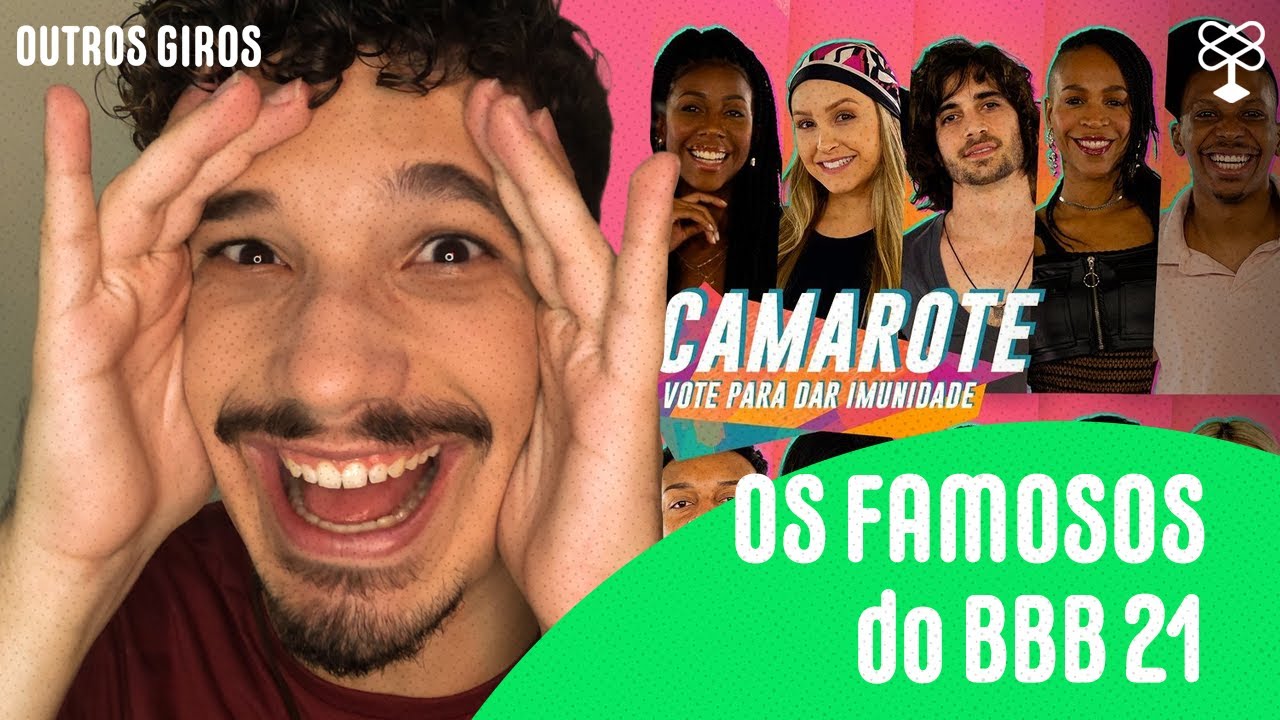 Quem são os “FAMOSOS” do BBB21?