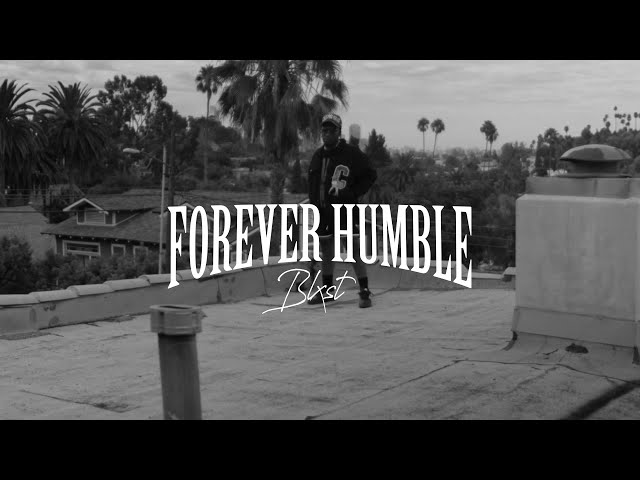 Blxst - Forever Humble ( Music Video ) class=