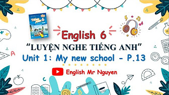 luyện nghe tiếng anh lớp 6