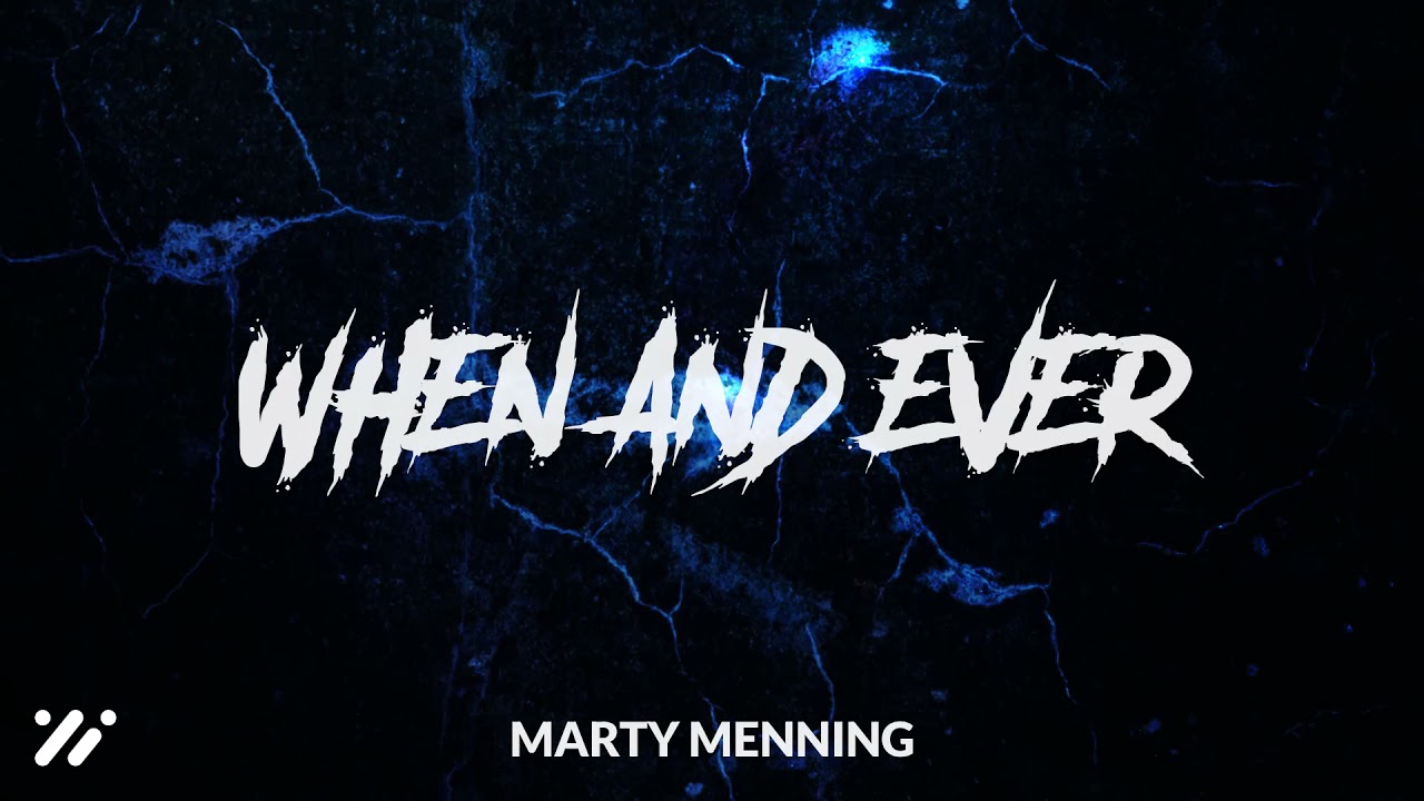 MARTY MENNING - WHEN & EVER [ASTRO MUSIC RELEASE]