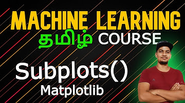 Subplots in MatPlotLib தமிழ் #codinganna
