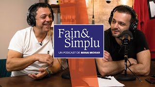 CHEF SORIN BONTEA: O VIAȚĂ "LA CUȚITE" | Fain & Simplu Podcast cu Mihai Morar E006